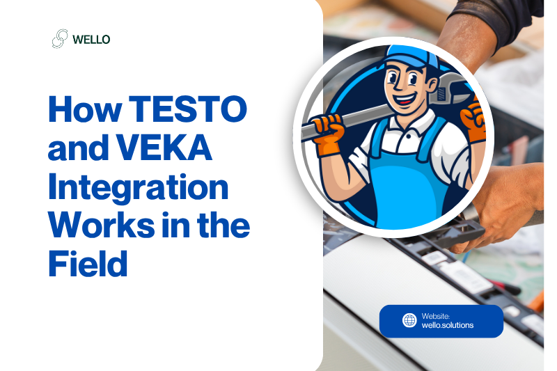 How TESTO and VEKA Integration Works in the Field